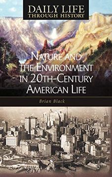 portada Nature and the Environment in Twentieth-Century American Life (en Inglés)
