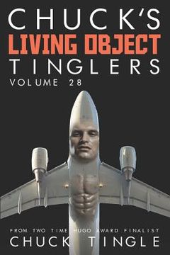 portada Chuck's Living Object Tinglers: Volume 28