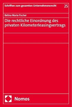portada Die Rechtliche Einordnung des Privaten Kilometerleasingvertrags (en Alemán)