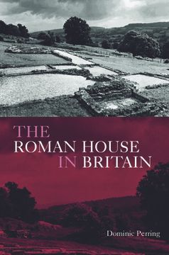 portada The Roman House in Britain (en Inglés)