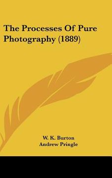 portada the processes of pure photography (1889)