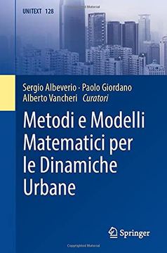 portada Metodi e Modelli Matematici per le Dinamiche Urbane (la Matematica per il 3+2) (in Italian)