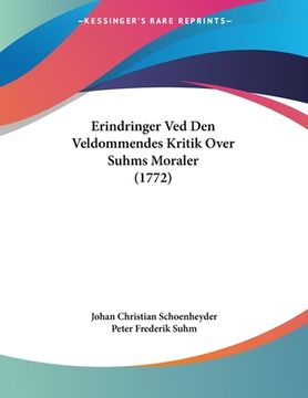 portada Erindringer Ved Den Veldommendes Kritik Over Suhms Moraler (1772)