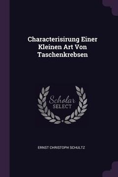 portada Characterisirung Einer Kleinen Art Von Taschenkrebsen (en Inglés)