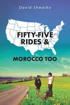 portada Fifty-five Rides and Morocco Too (en Inglés)