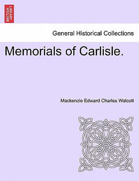 portada memorials of carlisle. (en Inglés)