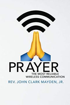 portada Prayer: The Most Reliable Wireless Communication (in English)