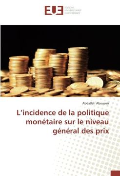 portada L'incidence de la politique monétaire sur le niveau général des prix (OMN.UNIV.EUROP.)