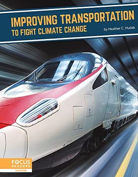 portada Improving Transportation to Fight Climate Change (en Inglés)