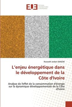 portada L'enjeu énergétique dans le développement de la Côte d'Ivoire (in French)