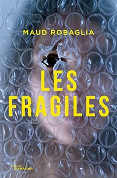 Les Fragiles (en Francés)