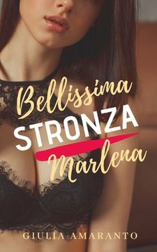 portada Bellissima stronza Marlena (en Italiano)
