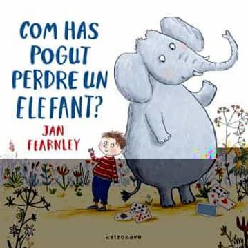 portada Com has Pogut Perdre un Elefant? (in Catalá)