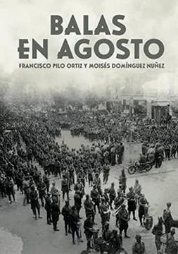 portada Balas en Agosto (in Spanish)