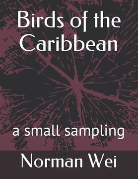portada Birds of the Caribbean: a small sampling (en Inglés)