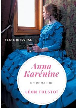 portada Anna Karénine de Léon Tolstoï (texte intégral): Un chef-d'oeuvre de la littérature russe (in French)