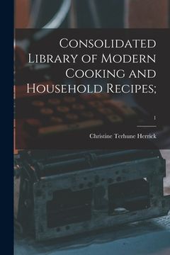 portada Consolidated Library of Modern Cooking and Household Recipes;; 1