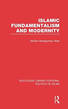 portada islamic fundamentalism and modernity (rle politics of islam) (en Inglés)