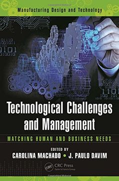 portada Technological Challenges and Management: Matching Human and Business Needs (Manufacturing Design and Technology)