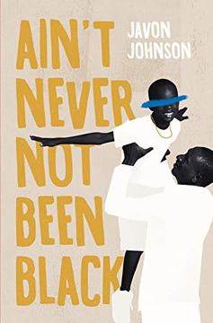 portada Ain'T Never not Been Black (Button Poetry) 
