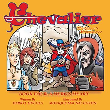 portada Chevalier the Queen's Mouseketeer: A Hero's Heart (Fantasy Books for Kids, Book Four) (en Inglés)