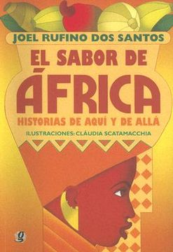 Sabor de Africa Historias de Aqui y de Alla
