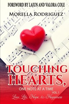portada Touching Hearts...: One Note at A Time (Love, Life, Hope, & Happiness) (Volume 1)