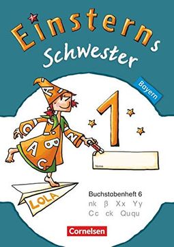 portada Einsterns Schwester - Erstlesen - Bayern: 1. Jahrgangsstufe - Buchstabenheft 6 (en Alemán)