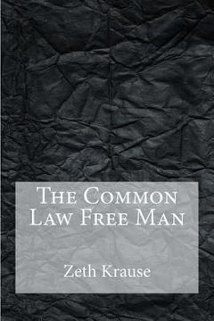 portada The Common Law Free Man (en Inglés)