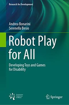 portada Robot Play for All: Developing Toys and Games for Disability