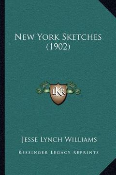 portada new york sketches (1902) (en Inglés)