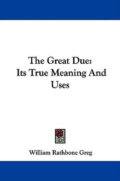 portada the great due: its true meaning and uses (in English)