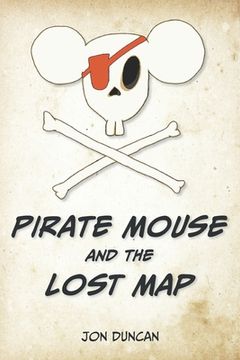 portada Pirate Mouse and the Lost Map (en Inglés)