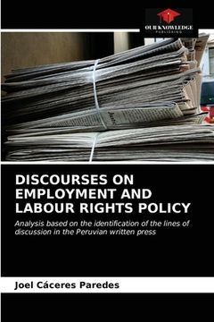 portada Discourses on Employment and Labour Rights Policy (en Inglés)