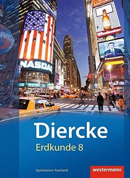 portada Diercke Erdkunde - Ausgabe 2011 für Gymnasien im Saarland: Schülerband 8 (en Alemán)