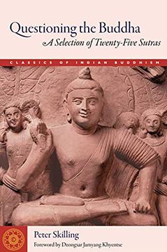 portada Questioning the Buddha: A Selection of Twenty-Five Sutras (en Inglés)