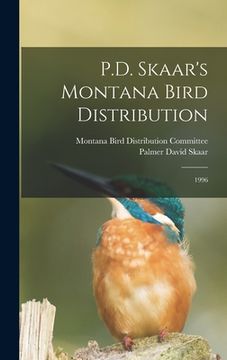 portada P.D. Skaar's Montana Bird Distribution: 1996