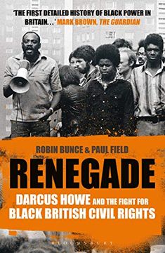 portada Renegade: The Life and Times of Darcus Howe (in English)