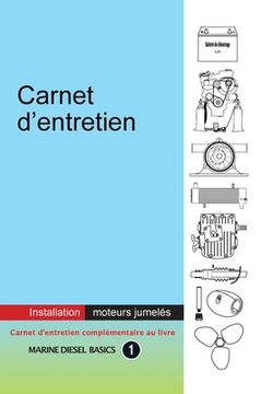portada Carnet d'entretien - Installation Moteurs Jumelés: À valeur ajoutée pour votre système diesel marin à moteurs jumelés (in French)