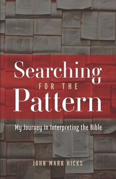 portada Searching for the Pattern: My Journey in Interpreting the Bible (en Inglés)