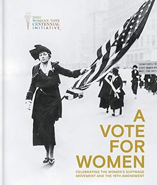 portada A Vote for Women: Celebrating the Women’S Suffrage Movement and the 19Th Amendment: Fate (en Inglés)