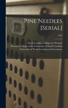 portada Pine Needles [serial]; 1951 (en Inglés)