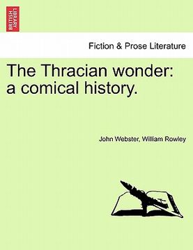 portada the thracian wonder: a comical history. (en Inglés)