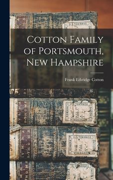 portada Cotton Family of Portsmouth, New Hampshire (in English)