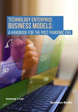 portada Technology Enterprise Business Models: A Handbook For The Post Pandemic Era (en Inglés)