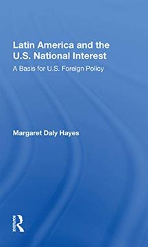 portada Latin America and the U. S. National Interest: A Basis for U. S. Foreign Policy (en Inglés)