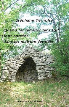 portada Quand les familles sans toit sont entrées dans les maisons fermées (in French)