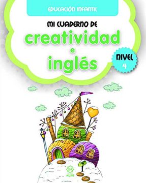 portada Mi Cuaderno de Creatividad e Ingles Nivel 4