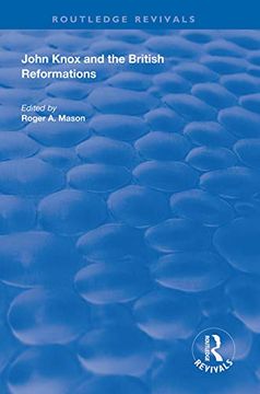 portada John Knox and the British Reformations (en Inglés)