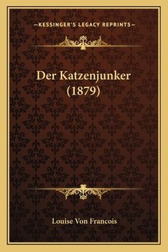 portada Der Katzenjunker (1879) (en Alemán)